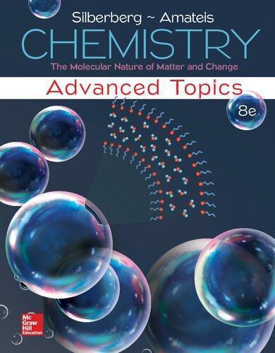 Chemistry The Molecular Nature Of Matter And Change Advanced Topics 8Th