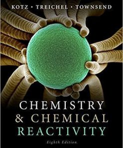 Chemistry And Chemical Reactivity 8Th