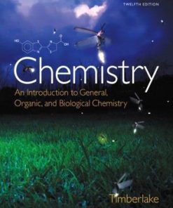 Chemistry An Introduction To General Organic And Biological Chemistry 12Th