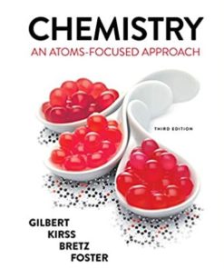 Chemistry An Atoms Focused Approach 3rd 3E Thomas Gilbert
