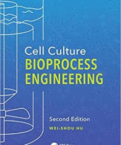Cell Culture Bioprocess Engineering Second 2nd