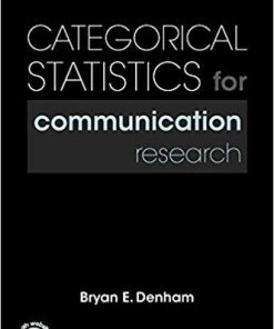 Categorical Statistics For Communication Research