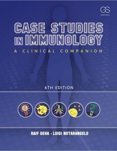 Case Studies In Immunology A Clinical Companion 6Th