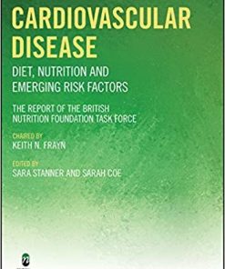Cardiovascular Disease Diet Nutrition and Emerging Risk Factors