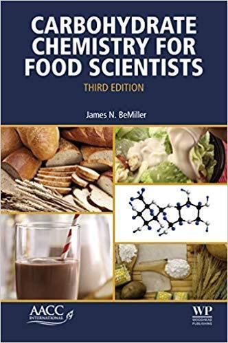 Carbohydrate Chemistry For Food Scientists 3Rd