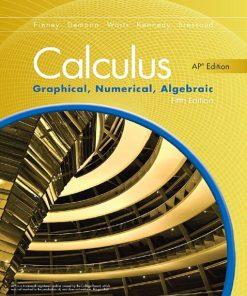 Calculus Graphical Numerical Algebraic 5th 5E Ross Finney