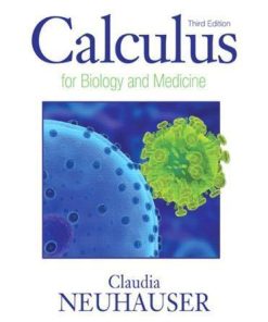 Calculus For Biology And Medicine 3Rd