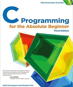 C Programming for the Absolute Beginner 3rd