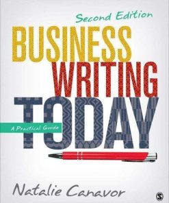 Business Writing Today A Practical Guide 2Nd
