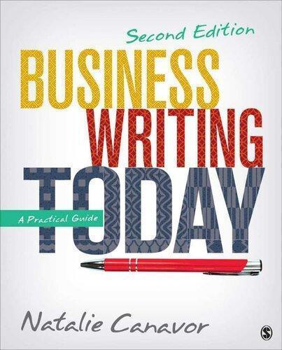 Business Writing Today A Practical Guide 2Nd