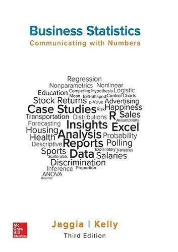 Business Statistics Communicating With Numbers 3rd