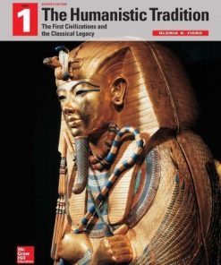 The Humanistic Tradition Volume 1 The First Civilizations And The Classical Legacy 7Th