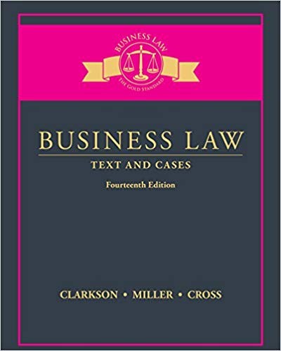 Business Law Text and Cases 14th