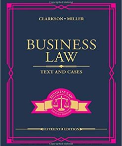 Business Law Text and Cases 15th