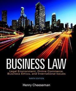 Business Law Legal Environment Online Commerce Business Ethics and International Issues