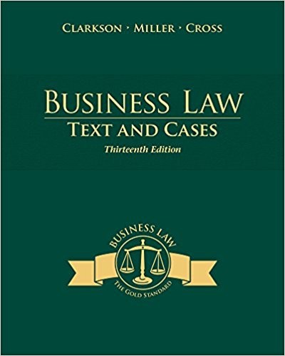 Business Law Text and Cases 13th by Kenneth
