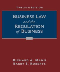 Business Law And The Regulation Of Business 12Th