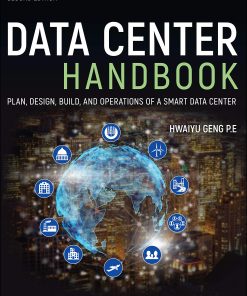 Data Center Handbook Plan Design Build and Operations of a Smart Data Center