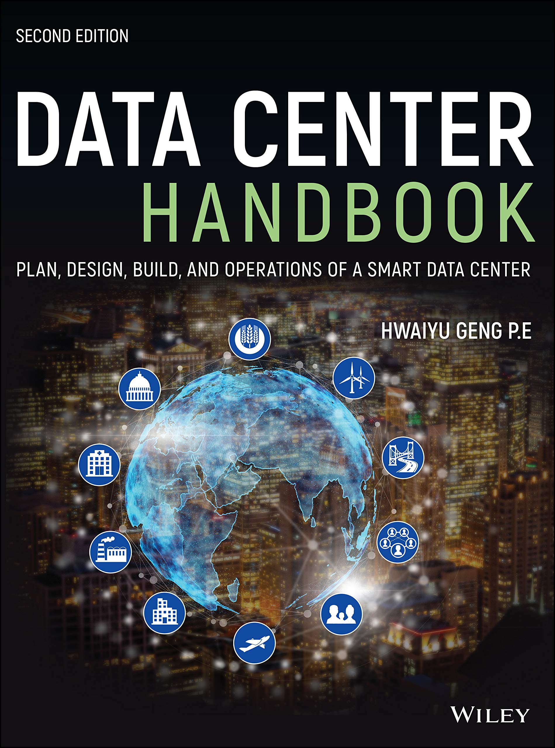 Data Center Handbook Plan Design Build and Operations of a Smart Data Center