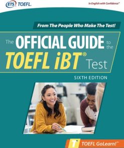 Official Guide to the TOEFL iBT Test Sixth Official Guide to the TOEFL Test