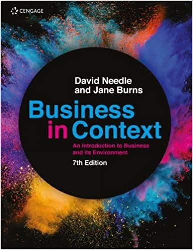 Business in Context An Introduction to Business and its Environment 7th