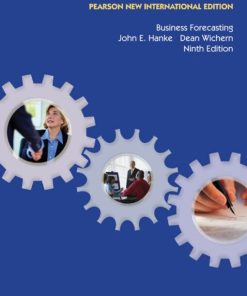 Business Forecasting 9th 9E John Hanke