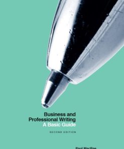Business and Professional Writing 2nd 2E Paul MacRae
