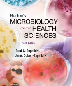Burtons Microbiology for the Health Sciences 10th 10E