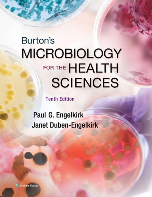 Burtons Microbiology for the Health Sciences 10th 10E