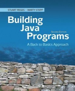 Building Java Programs A Back To Basics Approach 2Nd