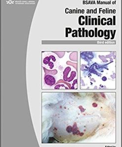 BSAVA Manual of Canine and Feline Clinical Pathology BSAVA British Small Animal Veterinary Association 3rd