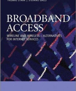 Broadband Access Wireline And Wireless Alternatives For Internet Services