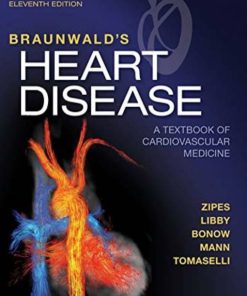 Braunwalds Heart Disease 11th 11E