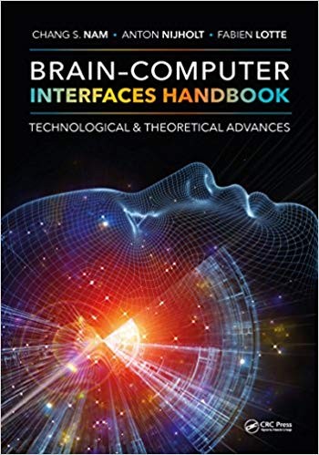 BrainComputer Interfaces Handbook Technological and Theoretical Advances