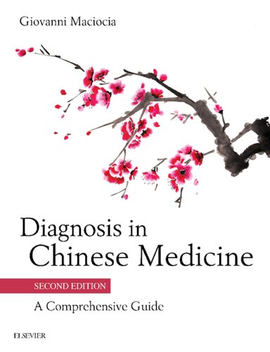 Diagnosis in Chinese Medicine A Comprehensive Guide