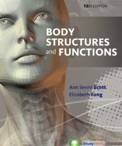 Body Structures and Functions 12th 12E