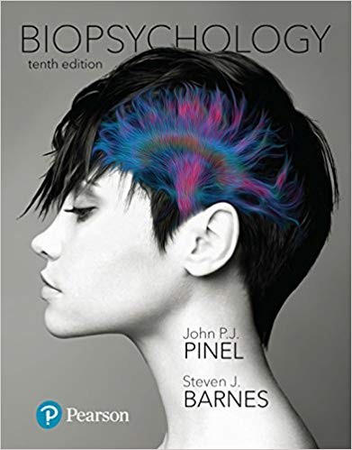 Biopsychology 10th by John P J Pinel