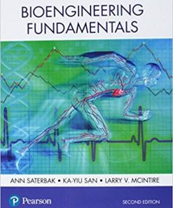 Bioengineering Fundamentals 2nd by Ann Saterbak