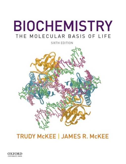 Biochemistry The Molecular Basis of Life 6th 6E