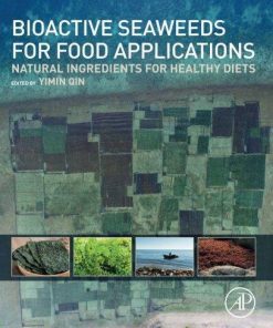 Bioactive Seaweeds For Food Applications Natural Ingredients For Healthy Diets