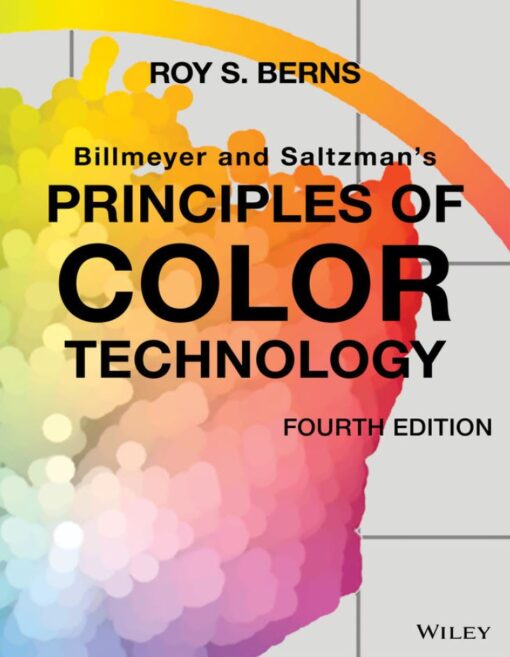 Billmeyer and Saltzman8217s Principles of Color Technology 4th 4E