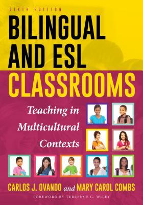 Bilingual And Esl Classrooms Teaching In Multicultural Contexts 6Th