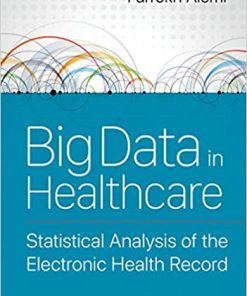 Big Data in Healthcare Statistical Analysis of the Electronic Health Record
