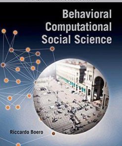 Behavioral Computational Social Science