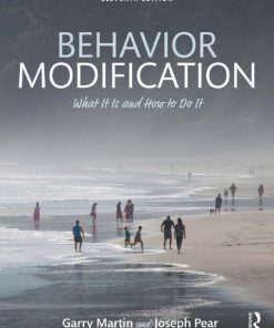 Behavior Modification What It Is and How to Do It 11th 11E