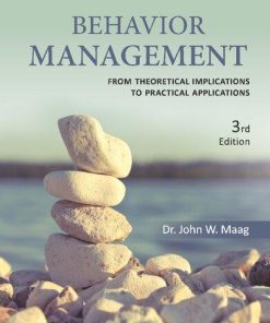Behavior Management From Theoretical Implications To Practical Applications 3Rd