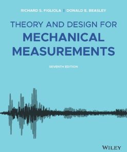 Theory and Design for Mechanical Measurements