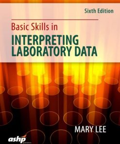 Basic Skills in Interpreting Laboratory Data 6th 6E