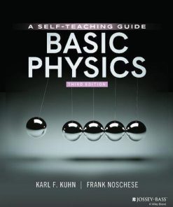 Basic Physics A Self Teaching Guide 3Rd