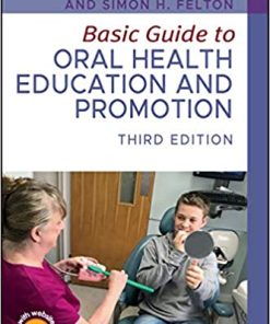 Basic Guide To Oral Health Education And Promotion 3Rd